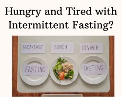 When you struggle with intermittent fasting