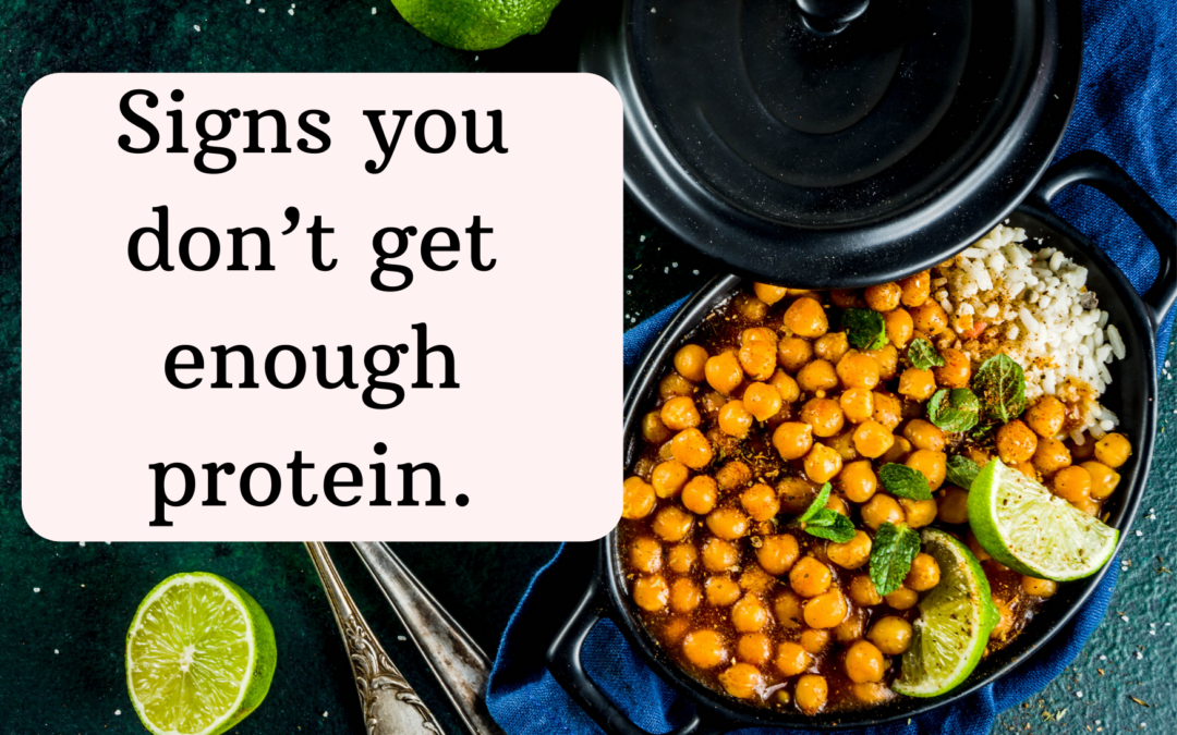 10 Signs You Don’t Get Enough Protein