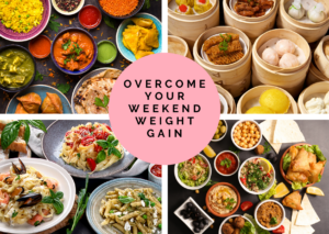 Don't gain weight over the weekend